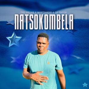 Natsokombela (feat. Omega Vision & Mantsakosi)