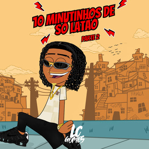 10 MINUTINHOS DE SÓ LATÃO PARTE 2