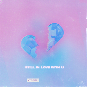 still in love with u
