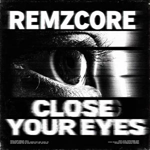 Close Your Eyes