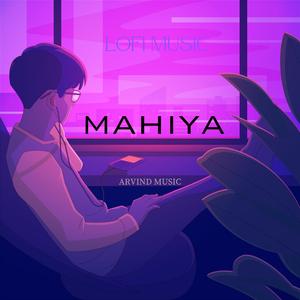 MAHIYA