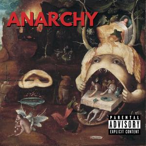Anarchy (feat. TripDup & U.Poet)