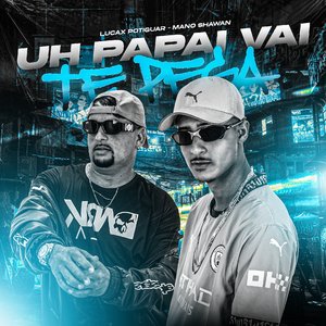 Uh Papai Vai Te Pega