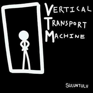 Vertical Transport Machine