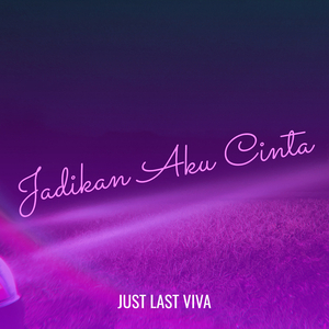 Jadikan Aku Cinta