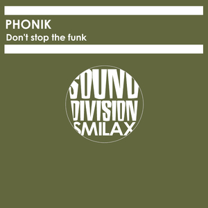 Don't Stop The Funk (091 in Da House)