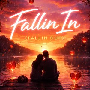 Fallin In (Fallin Out)