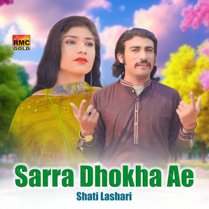 Sarra Dhokha Ae