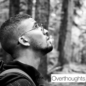 Overthoughts
