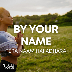 By Your Name [FEMALE] (Tera Naam Hai Adhara)