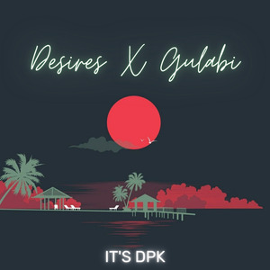 Desires X Gulabi (Lofi Mix)