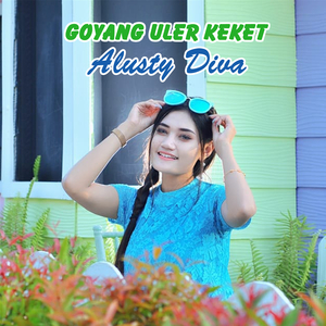 Goyang Uler Keket