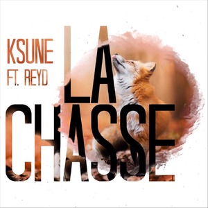 La Chasse (feat. Reyd)