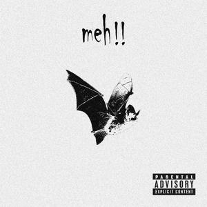 Meh