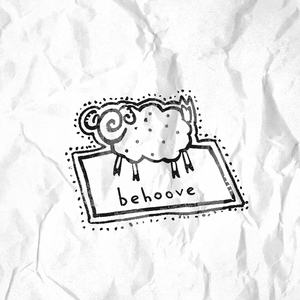 Behoove