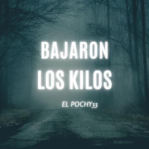 Bajaron Los Kilos