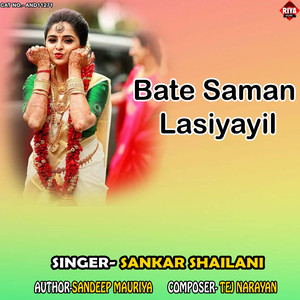 Bate Saman Lasiyayil