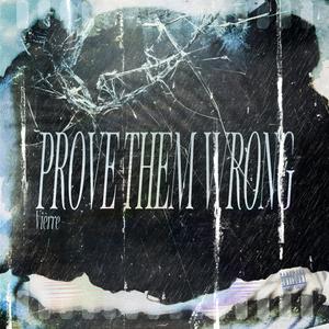 Prove Them Wrong
