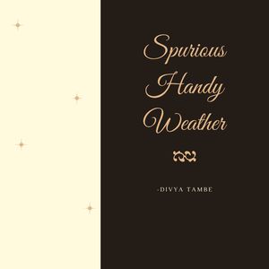 Spurious Handy Weather