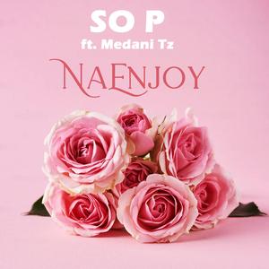 Naenjoy (feat. Medani Tz)
