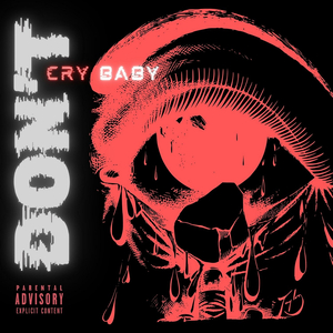 DON'T CRY BABY