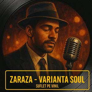 Zaraza (Varianta Soul)
