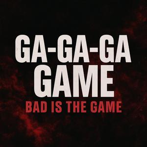 Bad is the game