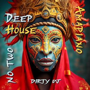 Amapiano Deep House No Two