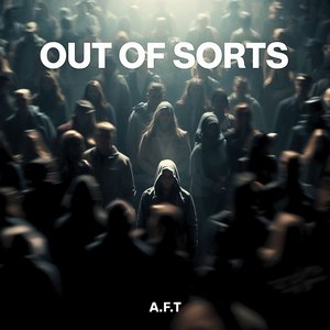 Out of Sorts