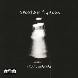 Ghosts In My Room