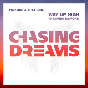 Way Up High (In Loving Memory)