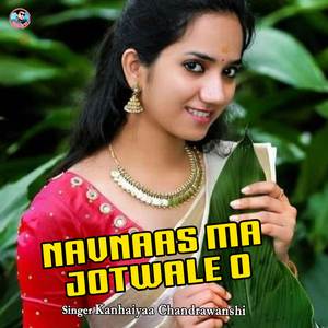 Navnaas Ma Jotwale O