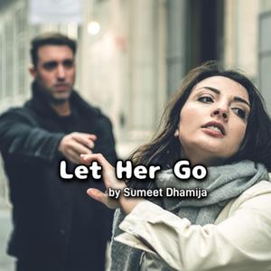 Let Her Go (SD's Cover)