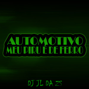 Automotivo Meu Piru É de Ferro