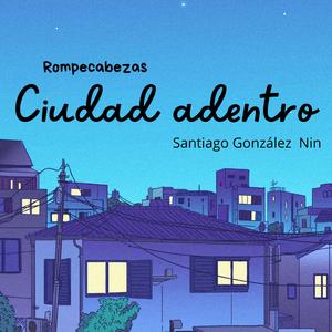 Ciudad adentro