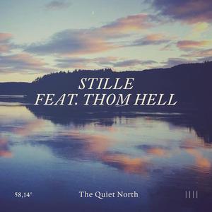 Stille (feat. Thom Hell)