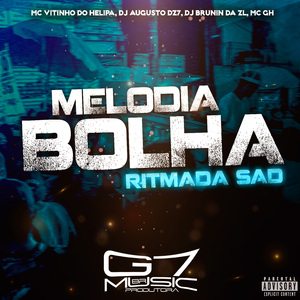 Melodia Bolha Ritmada Sad