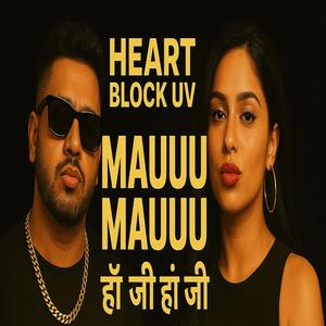 Mauuu Mauuu (हाँ जी)