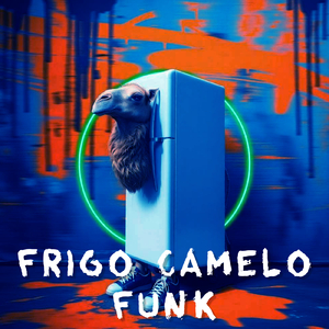 Frigo Camelo Funk (Slowed)