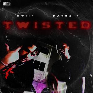 Twisted (feat. Marro X)
