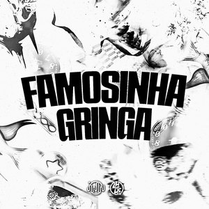 Famosinha Gringa
