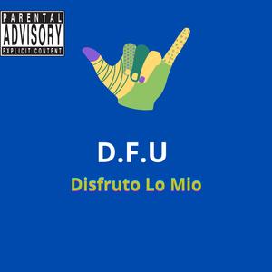 Disfruto Lo Mio