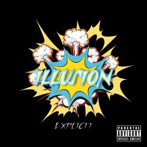 ILLUSION（Explicit）