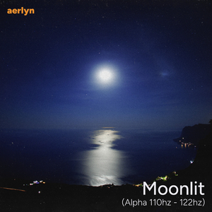 Moonlit (Alpha 110hz - 122hz)