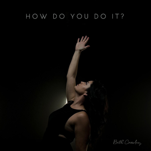 How Do You Do It?