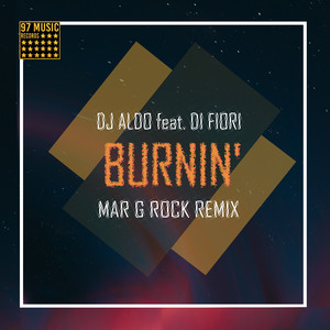 Burnin' (Mar G Rock Remix) [Radio Edit]
