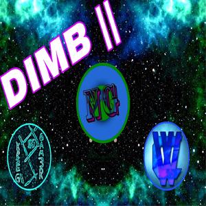DIMB II (feat. Catatonic Whale & Krieg Gam3r)