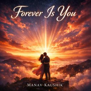 Forever Is You