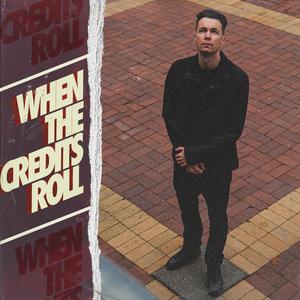 When the Credits Roll