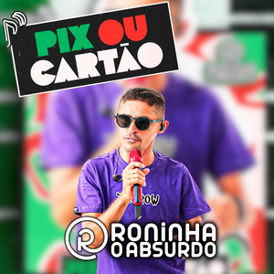 Pix ou Cartão (Ao Vivo)